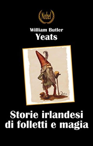 Storie irlandesi di folletti e magia (Nobel)